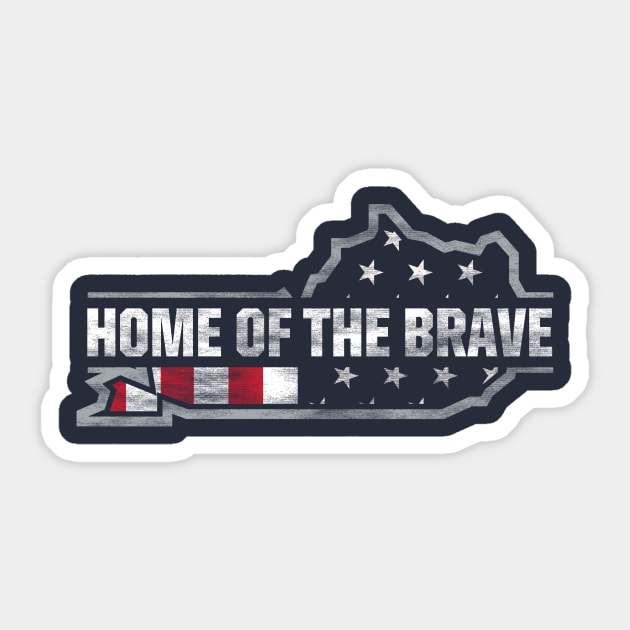 Kentucky Patriotic Home of the Brave! Sticker by KentuckyYall